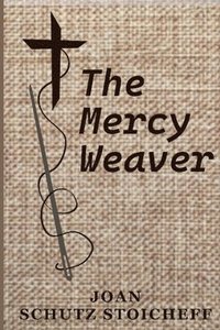 bokomslag The Mercy Weaver