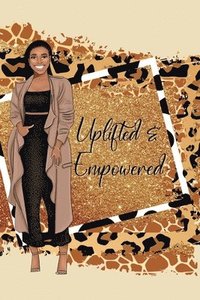 bokomslag Uplifted & Empowered