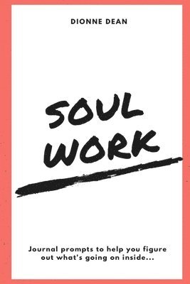 Soul Work 1