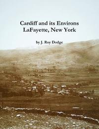 bokomslag Cardiff and its Environs, LaFayette, New York