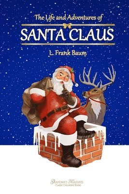 The Life and Adventures of Santa Claus 1