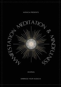 bokomslag Manifestation, Meditation, and Mindfulness Journal