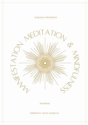 bokomslag Manifestation, Meditation, and Mindfulness Journal