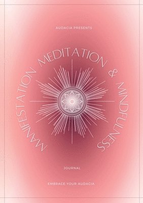 bokomslag Manifestation, Meditation, and Mindfulness Journal