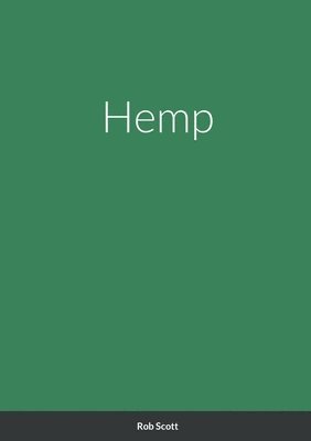 Rob Scott - Hemp, Häftad