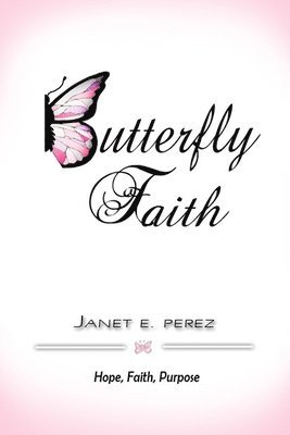 Janet Perez - Butterfly Faith, Häftad