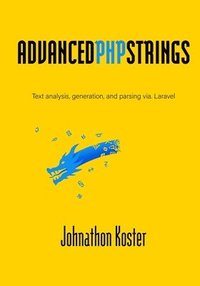 bokomslag Advanced PHP Strings