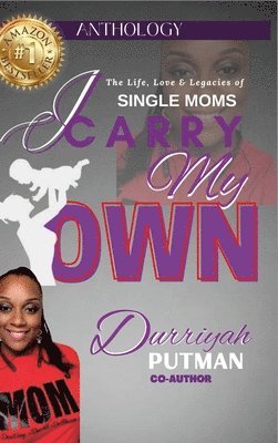 Durriyah Putman - I Carry My Own, Inbunden