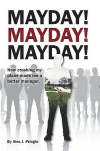 bokomslag Mayday! Mayday! Mayday!