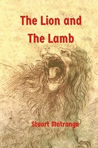 bokomslag The Lion and The Lamb