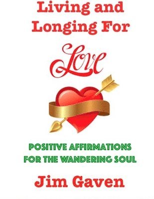 Living and Longing for Love 1