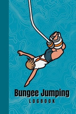 Bungee Jumping Logbook 1