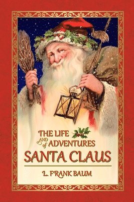 The Life and Adventures of Santa Claus 1