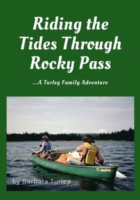 Riding the Tides Through Rocky Pass 1