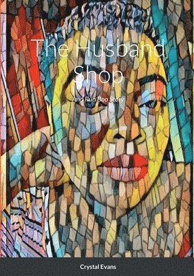 Crystal Evans - Husband Shop, Häftad