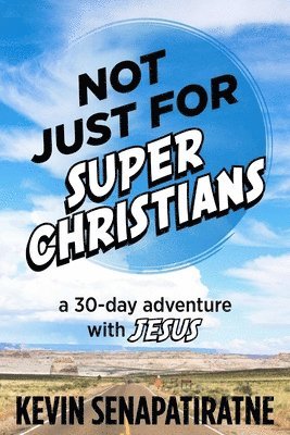 bokomslag Not Just for Super Christians