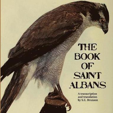 bokomslag The Book of Saint Albans