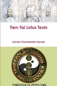 bokomslag Tien-Tai Lotus Texts