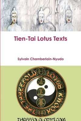 bokomslag Tien-Tai Lotus Texts