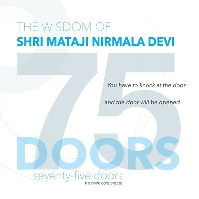 75 DOORS: The Wisdom of Shri Mataji Nirmala Devi 1