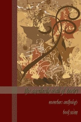 bokomslag Aquillrelle Wall of Poetry, book seven