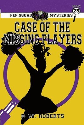 Pep Squad Mysteries Book 25 1