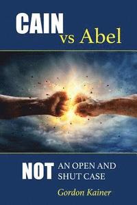 bokomslag Cain versus Abel