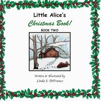 bokomslag Little Alice's Christmas Book! Book Two