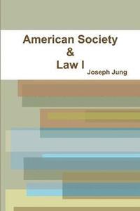 bokomslag American Society & Law I