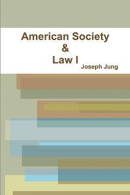 American Society & Law I 1