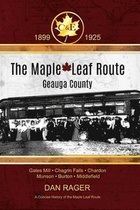 bokomslag The Maple Leaf Route