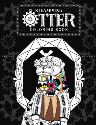 Steampunk Otter Coloring Book 1