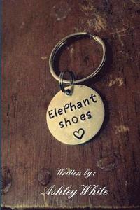 bokomslag Elephant Shoes