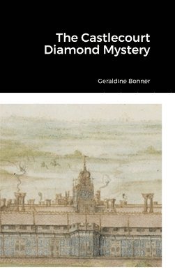 Geraldine Bonner - Castlecourt Diamond Mystery, Inbunden