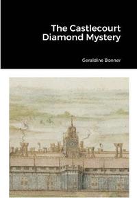 bokomslag The Castlecourt Diamond Mystery