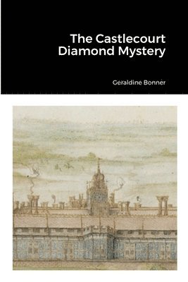 Geraldine Bonner - Castlecourt Diamond Mystery, Häftad