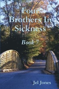 bokomslag Four Brothers In Sickness Book 7