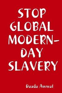 bokomslag Stop Global Modern-Day Slavery