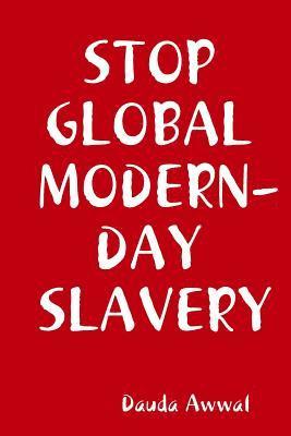 Stop Global Modern-Day Slavery 1