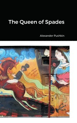 Alexander Pushkin - Queen of Spades, Inbunden