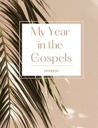 bokomslag My Year in the Gospels Journal