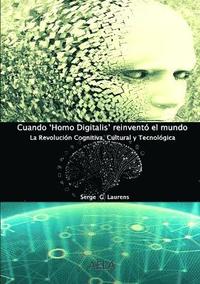 bokomslag Cuando 'Homo Digitalis' reinventó el mundo