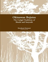 bokomslag Okinawan Bojutsu
