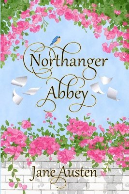 Jane Austen, Expressions Classic Books, JANE AUSTEN, EXPRESSIONS CLASSIC BOOKS - Northanger Abbey, Häftad