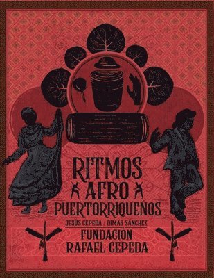 bokomslag Ritmos Afro Puertorriqueños / Afro Puerto Rican Rhythms