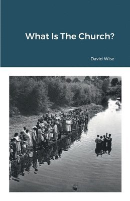 What Is The Church 1