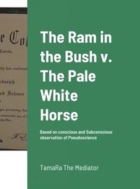 bokomslag Ram in the Bush v. The Pale White Horse