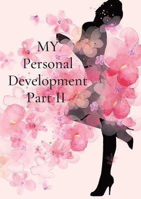 My Personal Development Part 2 1