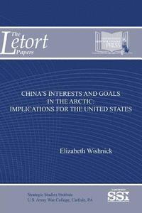 bokomslag China's Interests and Goals in The Arctic