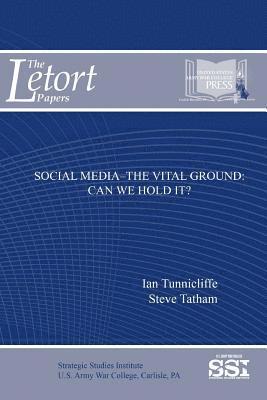 Ian Tunnicliffe, Steve Tatham - Social Media-The Vital Ground, Häftad
